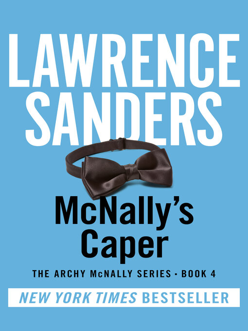 Title details for McNally's Caper by Lawrence Sanders - Available